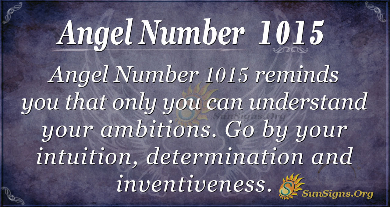 Anĝela Numero 1015 Signifo