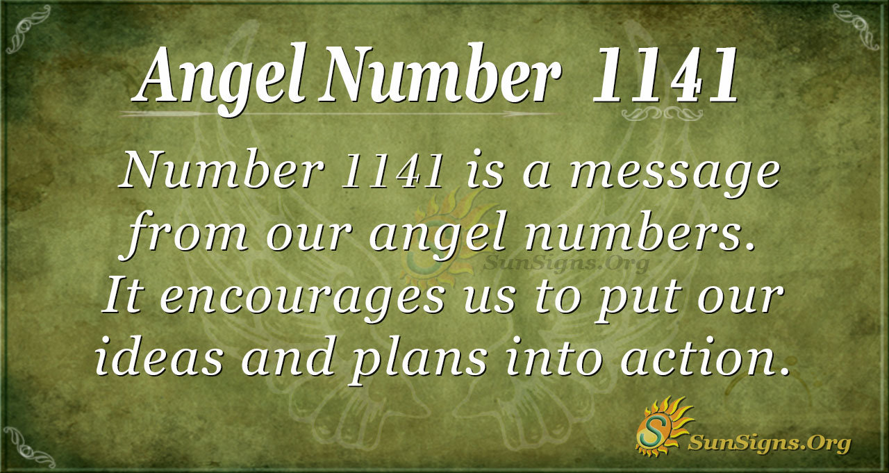 Anĝela Numero 1141 Signifo