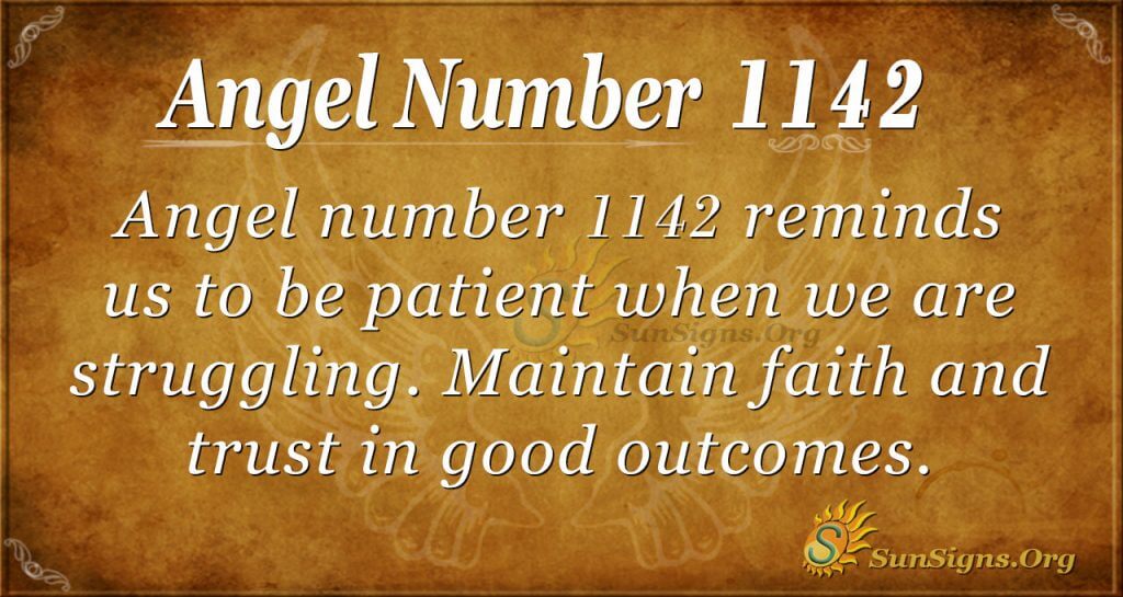 Numéro d'ange 1142 Signification