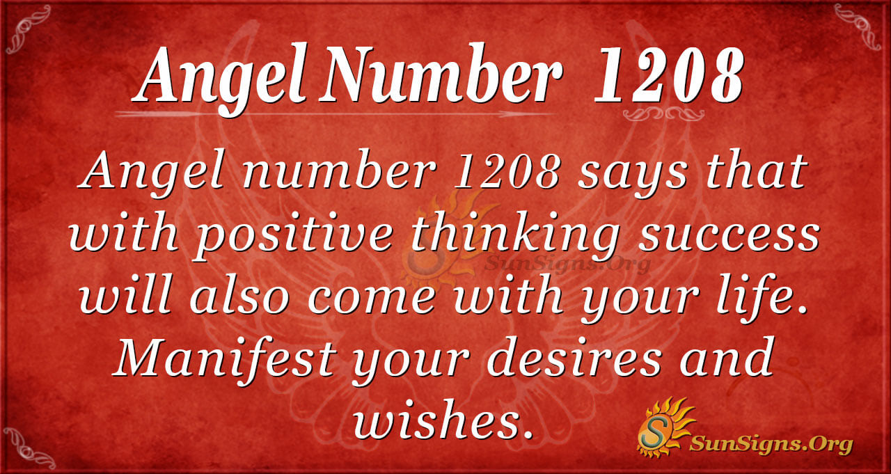 Angel Number 1208 အဓိပ္ပါယ်