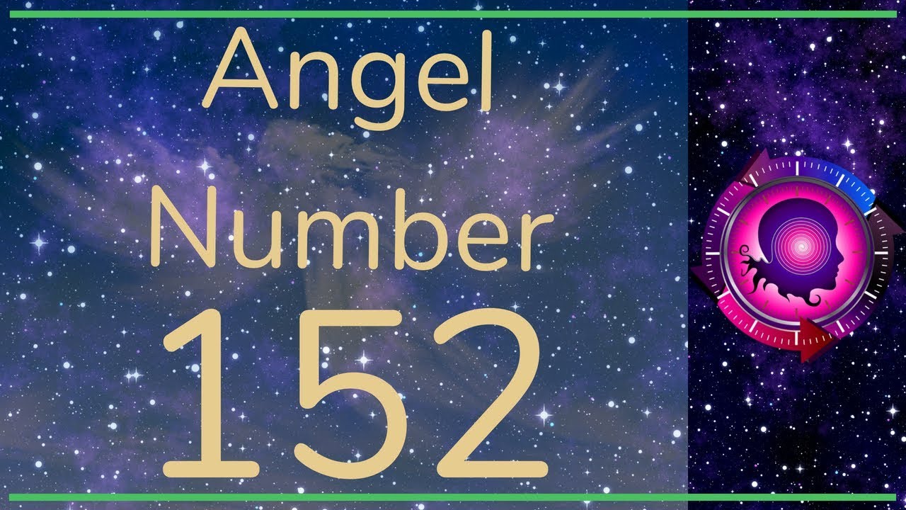Ángel número 152