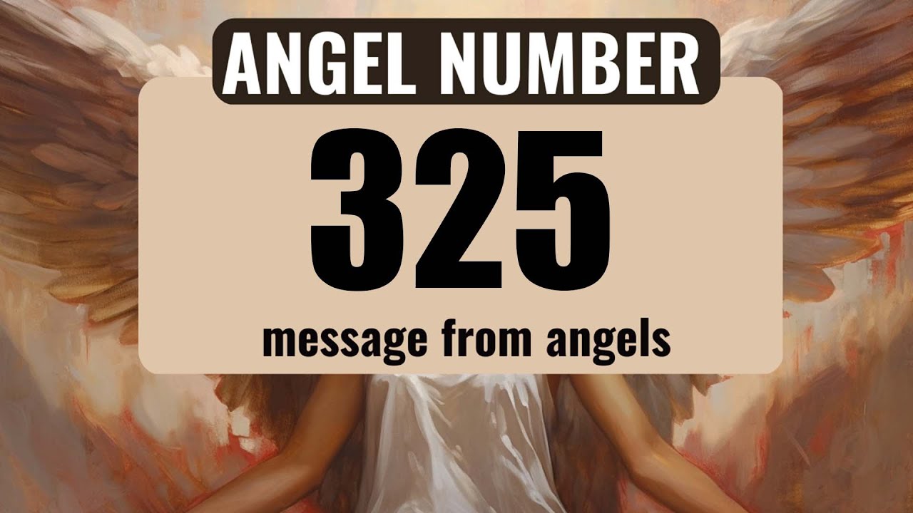 Anghel Number 325 Meaning