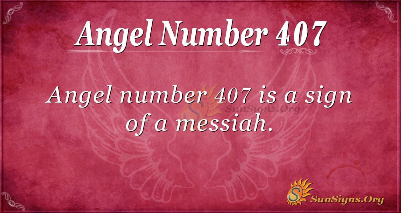 Ángel Número 407 Significado