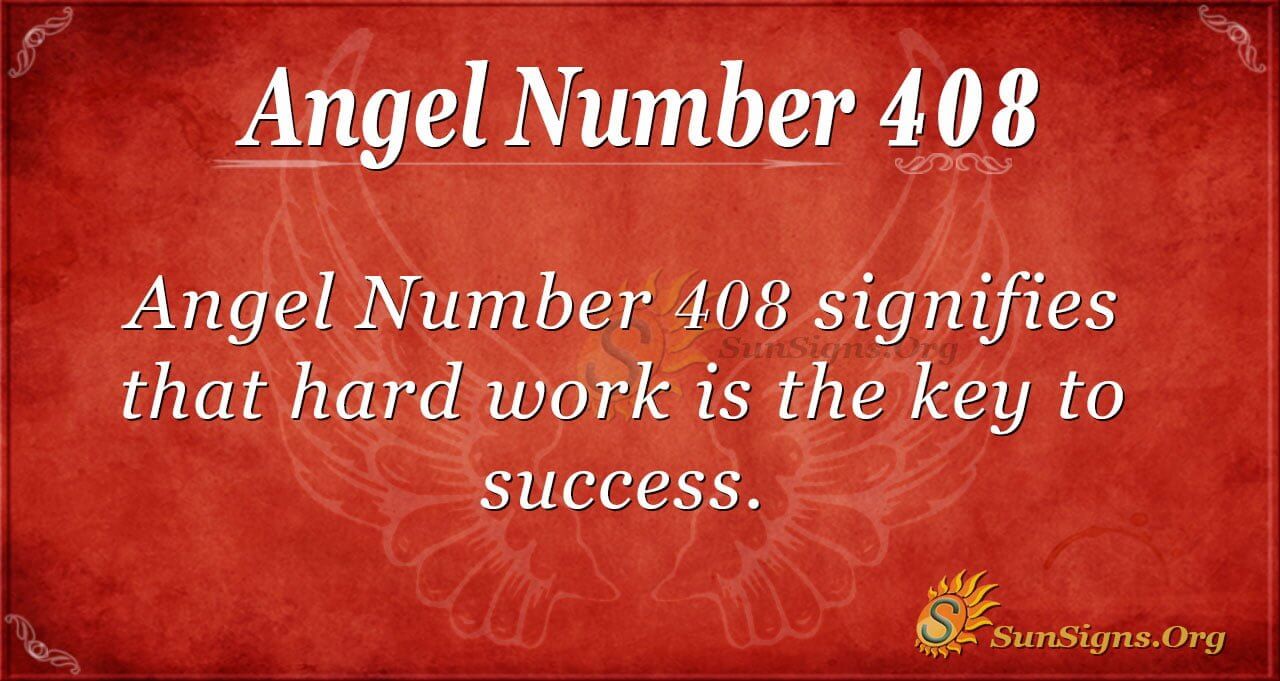 فرشتہ نمبر 408 معنی
