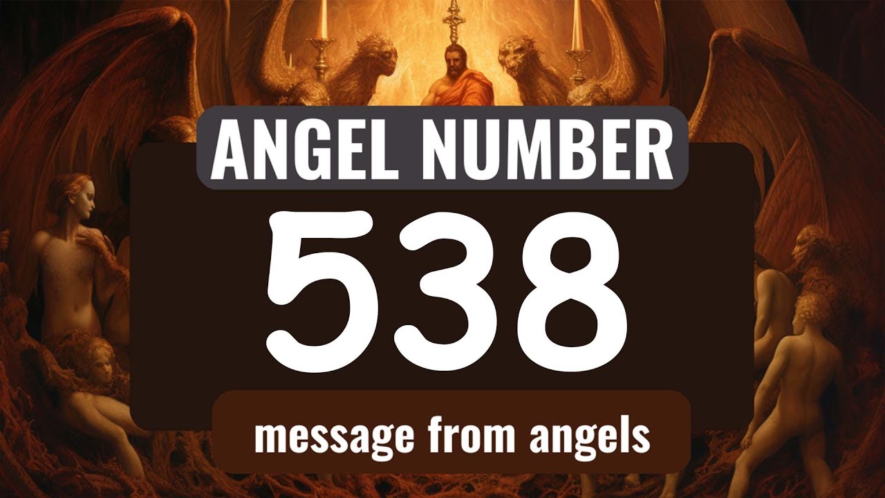 Anĝela Numero 538 Signifo