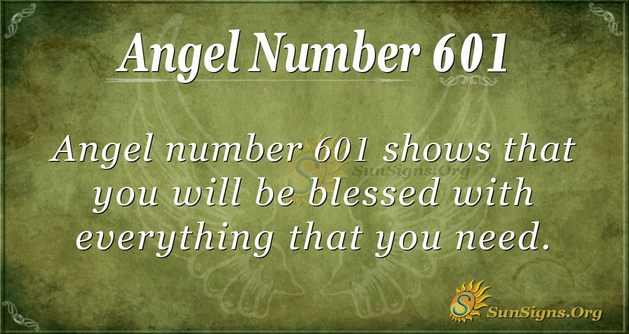 Anghel Number 601 Meaning