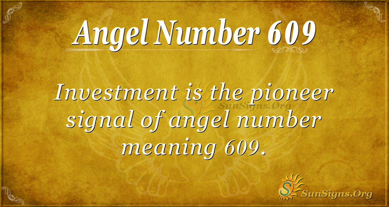 Engel nummer 609 Betydning