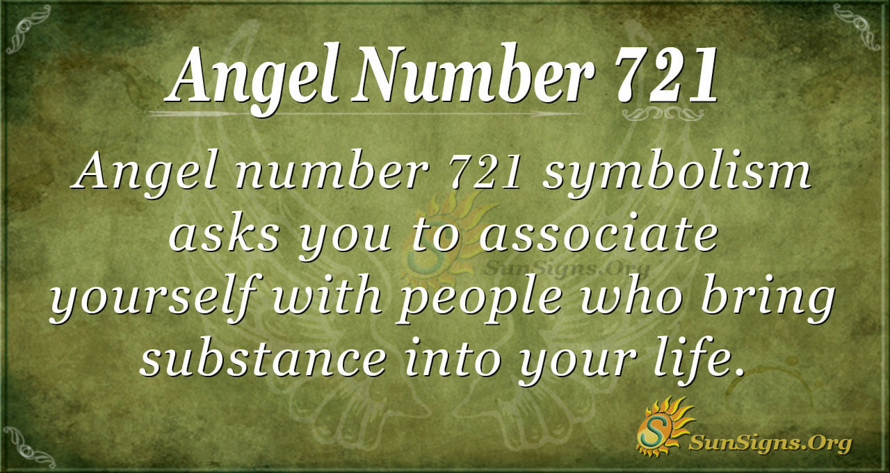 Engel nummer 721 Betydning